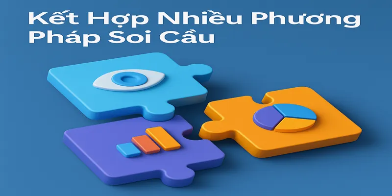 Đa dạng phương pháp soi cầu giúp chơi lô đề chủ động và hiệu quả hơn